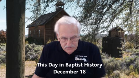 This Day in Baptist History December 18