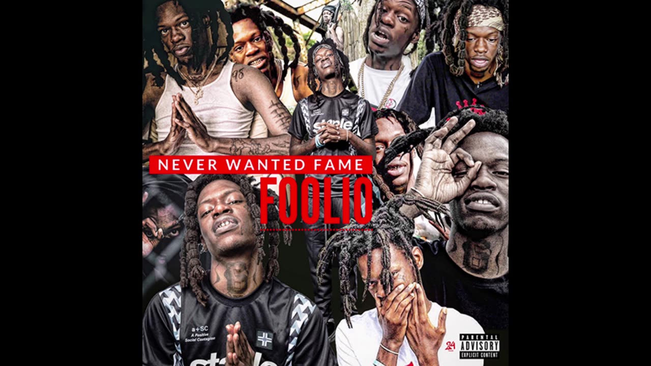 Foolio - Never Wanted Fame Mixtape