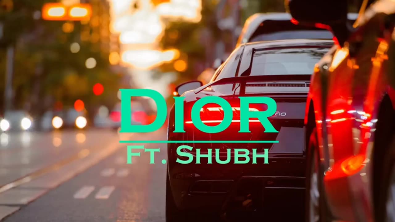 Dior F. T shubh (slow & reverb)