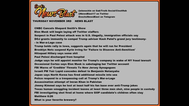 Thursday, November 3, 2022 News Blast #Enoch #NewsBlastReading #NBR