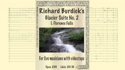 Richard Burdick's Glacier Suite No. 2: I. Florence Falls, Op. 258 SHEET MUSIC VIDEO