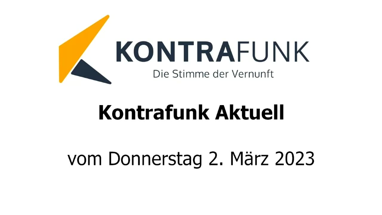 Kontrafunk aktuell vom 2. März 2023