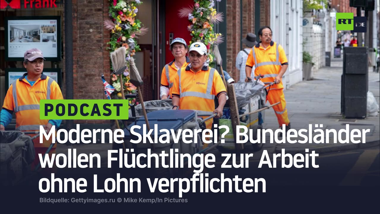 Moderne Sklaverei? Bundesländer wollen Flüchtlinge zur Arbeit ohne Lohn verpflichten