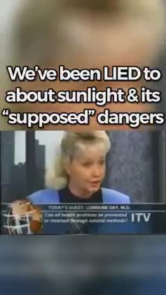 We've been LIED to about SUNLIGHT & it's SUPPOSED dangers