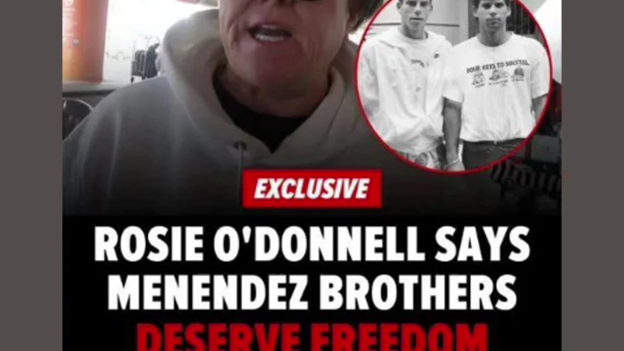 Trump biggest enemy Rosie o donell want menendez brothers released put 11/5/24