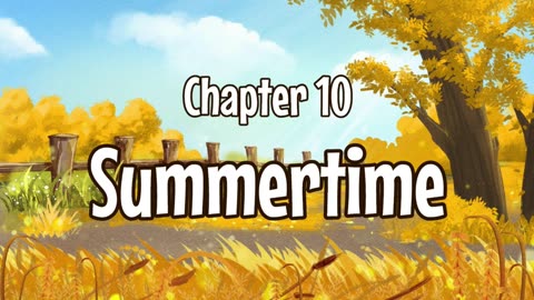 Chapter 10 Summertime!