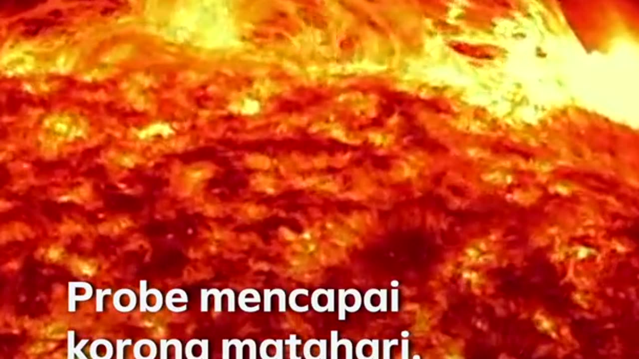 Detik-detik Pesawat Luar Angkasa NASA "Menyentuh" Matahari