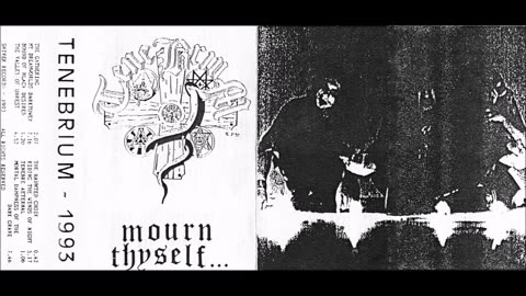 Tenebrium - [1993] - Mourn Thyself... (full demo)