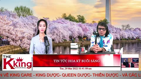 TIN TỨC HOA KỲ BUỔI SÁNG - 03/29/2022 - The KING Channel