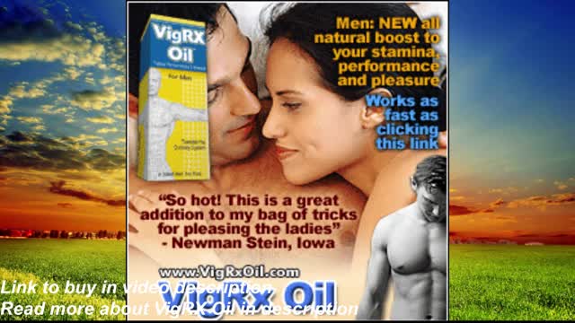 The best men's topical lubricant for enhanced erections, VigRX Oil gives amazing enhancement