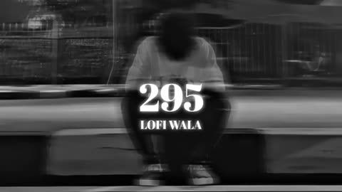 295 | [ Slowed+Reverb ] | Sidhu Moose Wala |