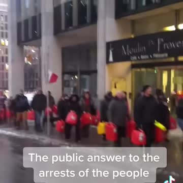Canadian responded to people arrested for bringing in fuel for truckers