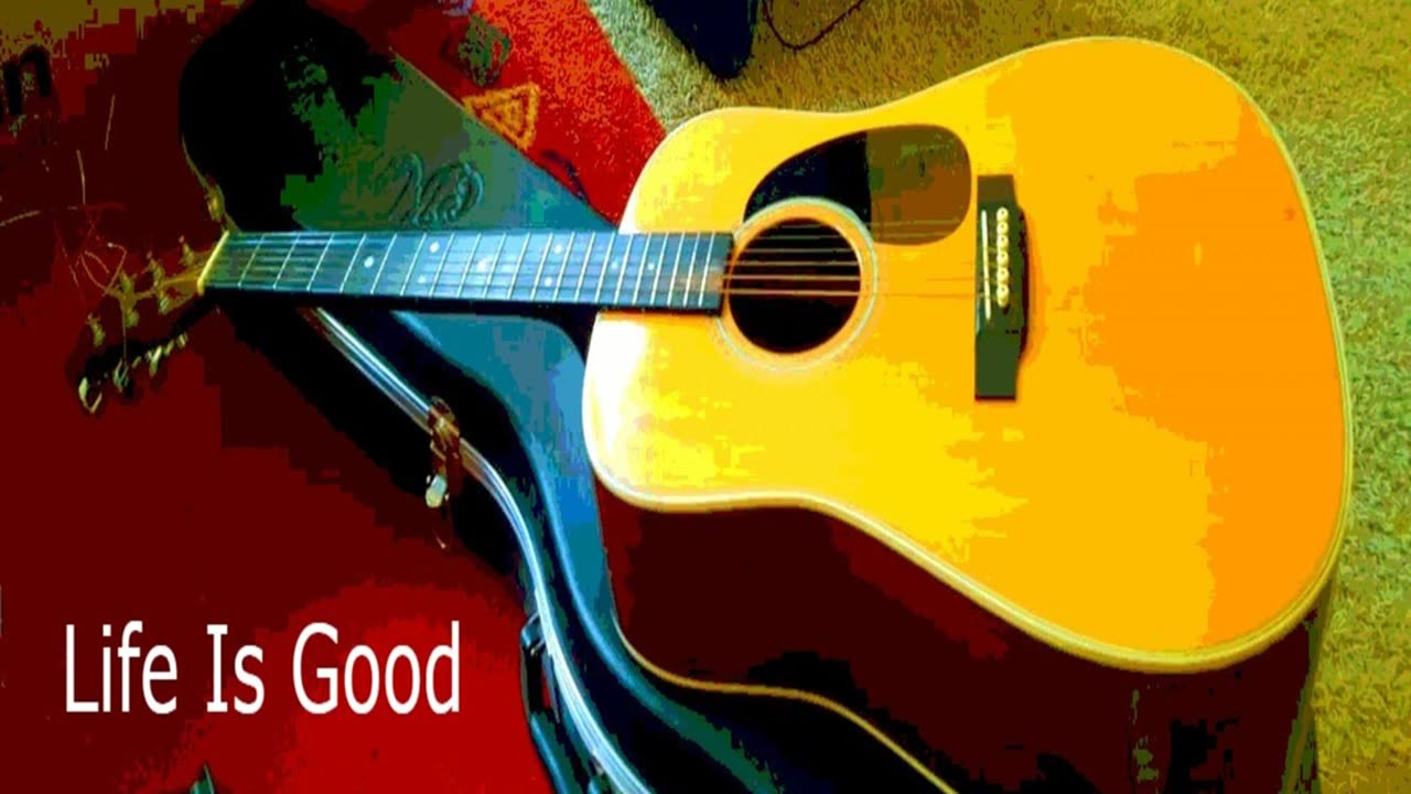 Life Is Good (Guitar, Acoustic, Original, Fingerpick)