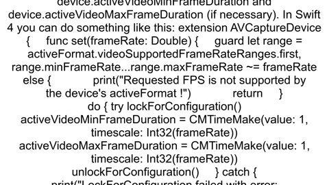 iOS AVCaptureSession How to getset the number of frames per second recorded