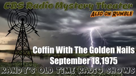 75-09-18 CBS Radio Mystery Theater The Coffin With The Golden Nails