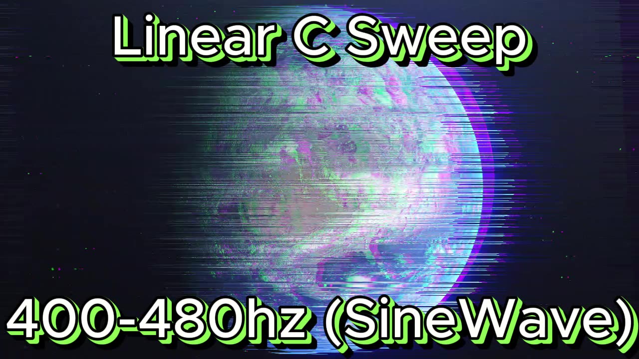 Linear C Sweep - 400-480hz (SineWave)