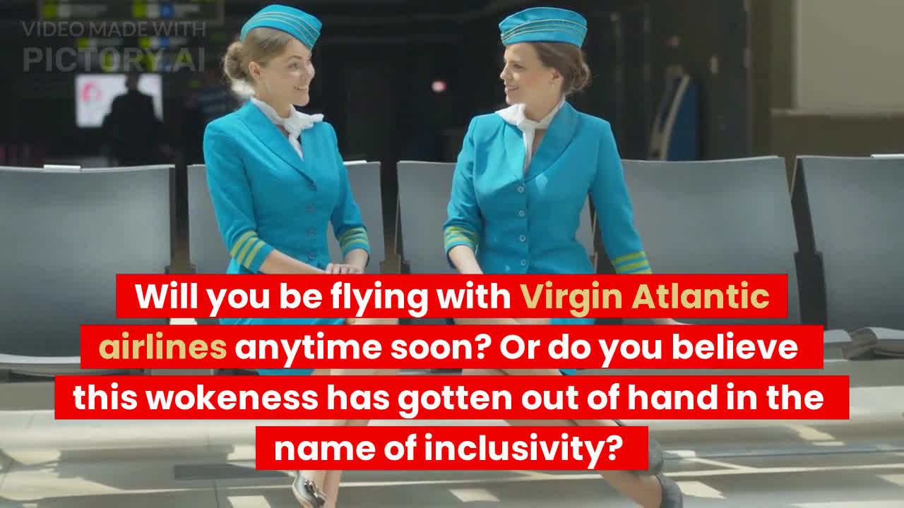 Virgin Atlantic Airlines Going Woke