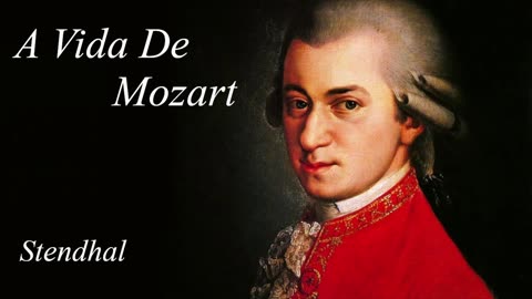 A vida de Mozart - Stendhal - Audiobook