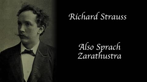 Richard Strauss - Also Sprach Zarathustra