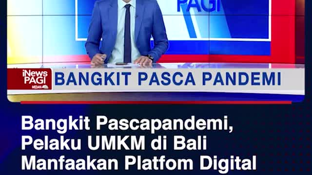 Bangkit Pascapandemi,Pelaku UMKM di BaliManfaakan Platfom Digital