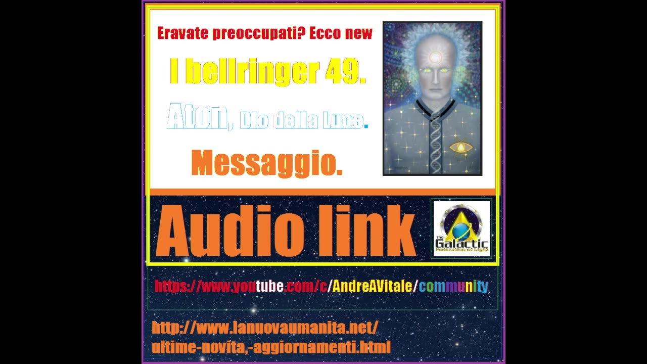 I bellringer 49. Aton, Dio della Luce. Messaggio