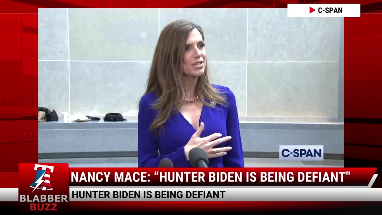 Nancy Mace: “Hunter Biden Is Being Defiant"