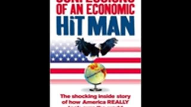 Confessions of an Economic Hit Man John Perkins