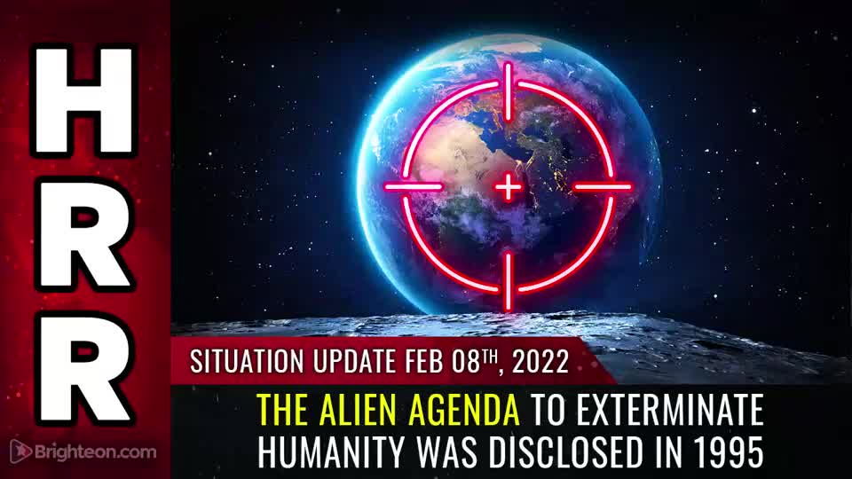 02-08-22 S.U. - The ALIEN Agenda To Eterminate Humanity Was Disclosed in 1995