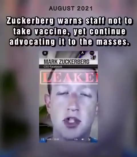 Facebook CEO warns his staff about covid vax, while censoring any critisicm and warnings on FB