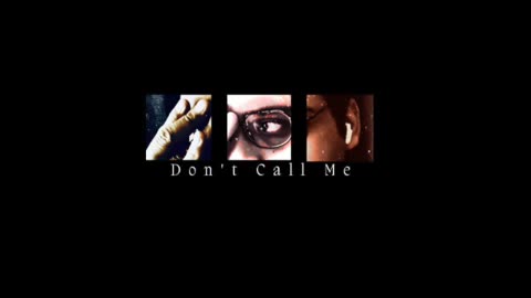 Don't Call Me (Official Audio)