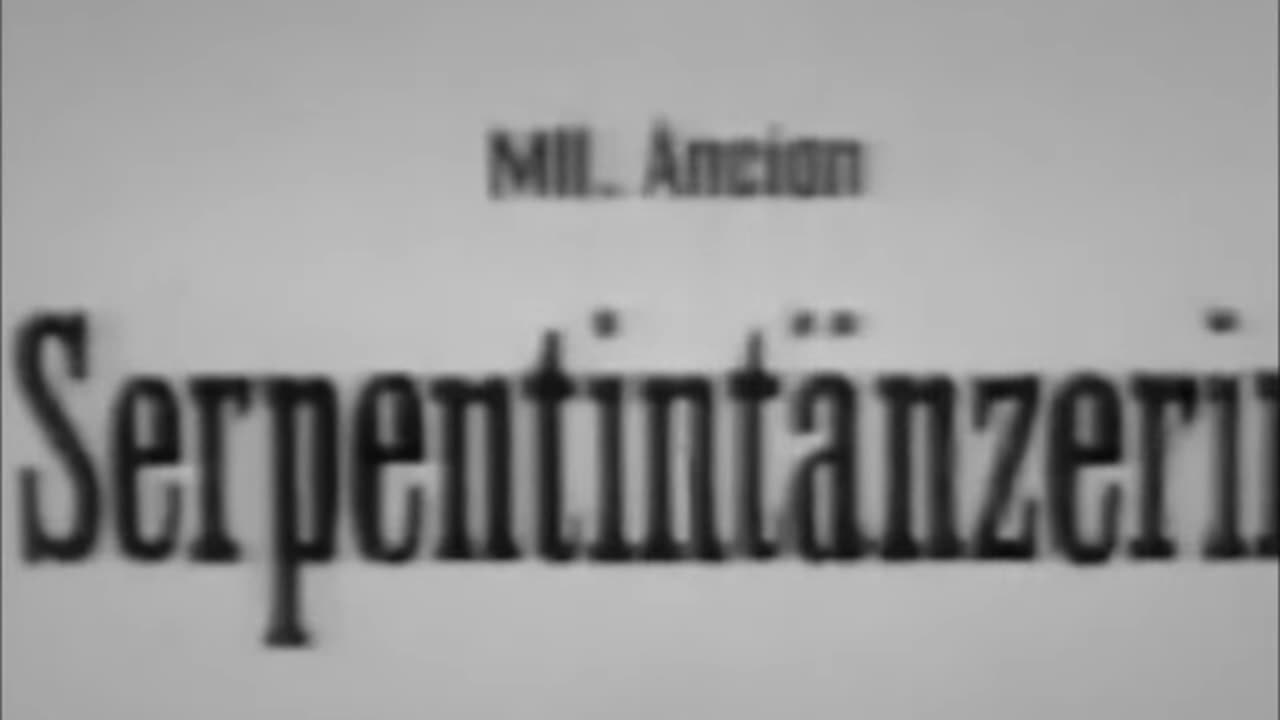 Die Serpentintänzerin (1895 Film) -- Directed By Max Skladanowsky -- Full Movie