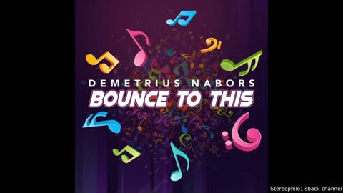 Demetrius Nabors – Bounce to This