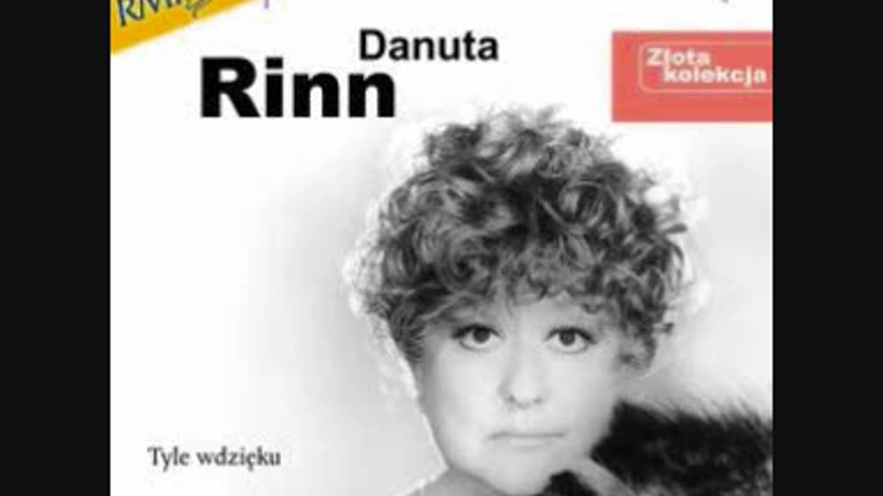 Danuta Rinn - Tyle wdzięku