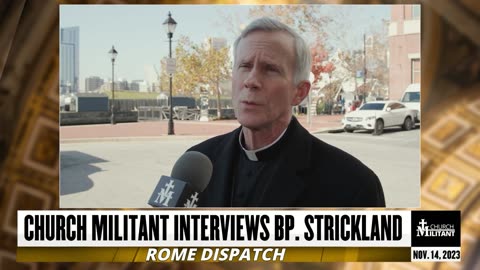 Bp. Strickland Gives Spiritual Direction to Catholics — Rome Dispatch
