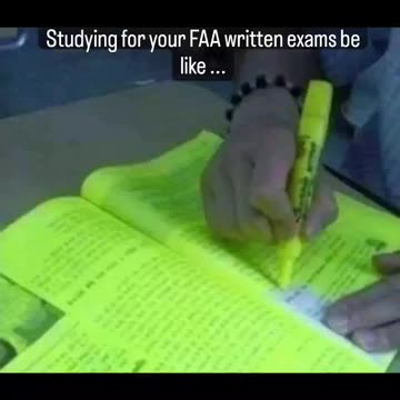 Studying for your FAA written exams be like
