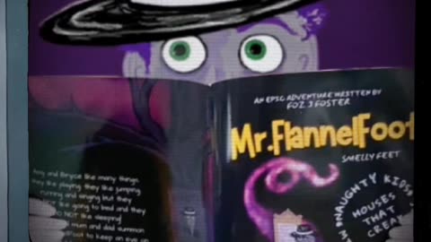 The Epic Adventures Of Mr FlannelFoot