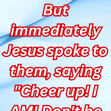 "Jesus Calms Their Fear: 'Take Courage, It Is I'" Matthew 14:27#shortvideo #short #youtube #ytshorts