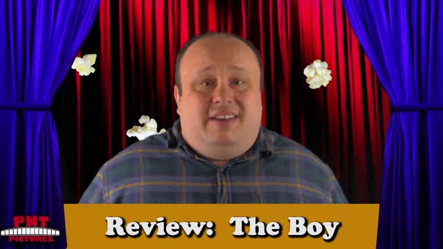 The Boy - PNT Movie Review