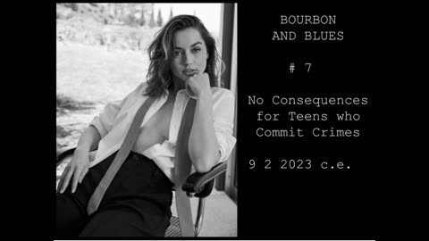 BnB 7 : No Consequences for Teen Crime?