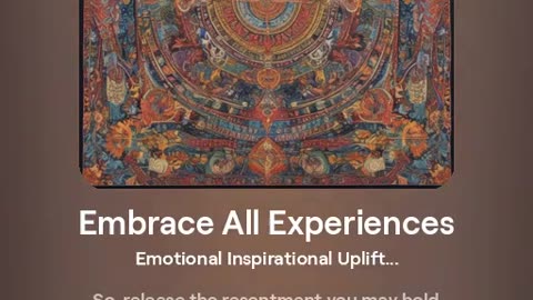 Embrace All Experiences