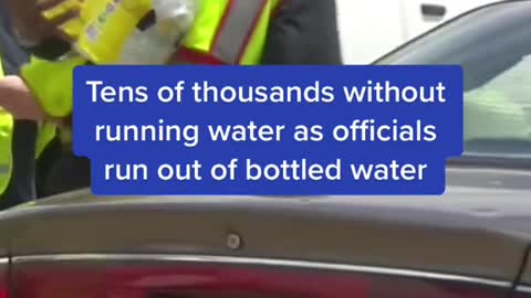 Tens of thousands without running water as officials run out of bottled water