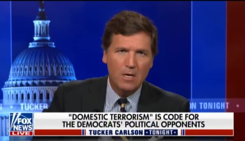 Tucker Carlson Sounds Off On House Passing Domestic Terrorism Bill