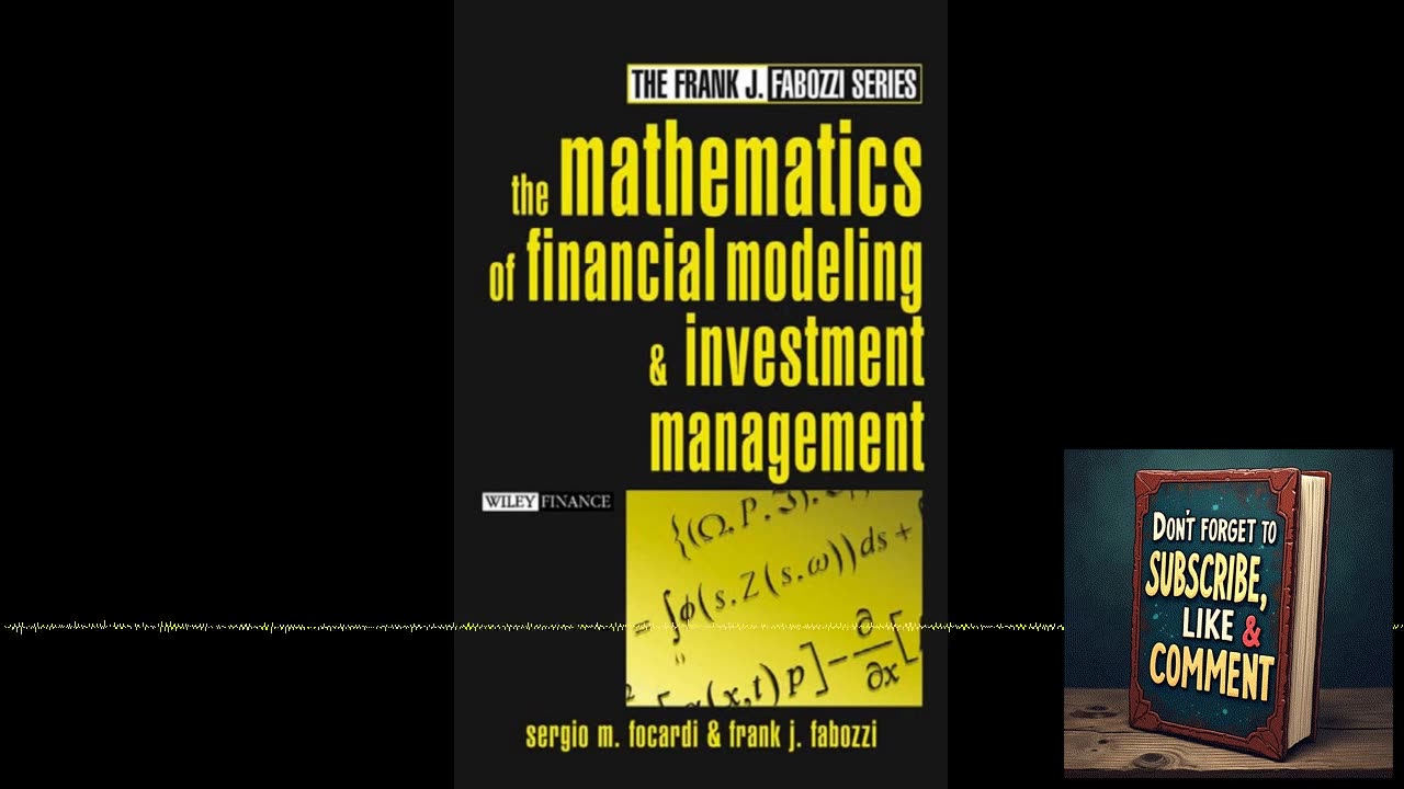 Deep Dive Podcast: The Mathematics Of Financial Modeling And Investment Management