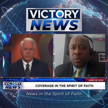 VICTORY News 6/29/22 - 11 a.m.CT: Is it a Racial Act? (Terris E. Todd)