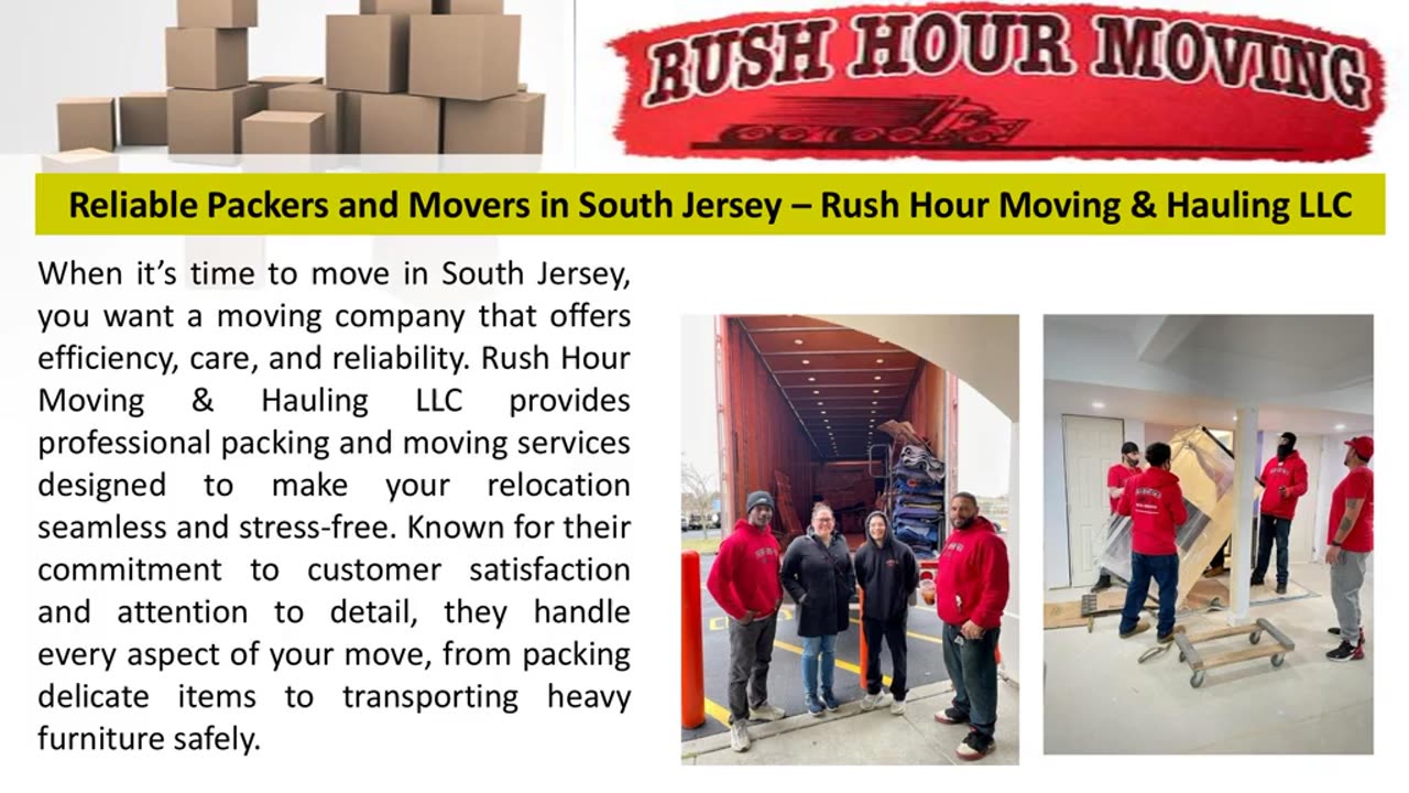 Reliable Packers and Movers in South Jersey – Rush Hour Moving & Hauling LLC