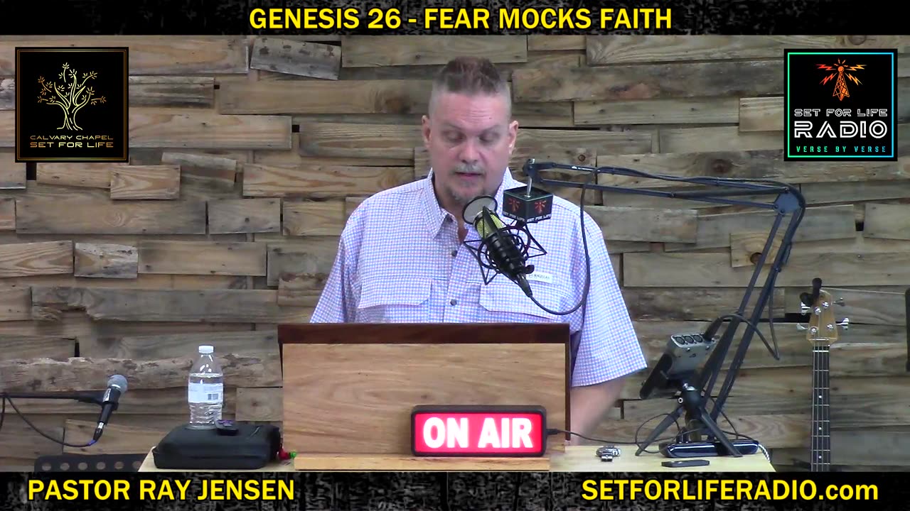 Genesis 26 - Fear Mocks Faith