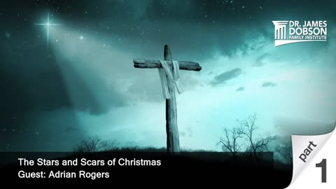 The Stars and Scars of Christmas - Part 1 with Guest Adrian Rogers