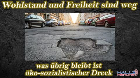 Wohlstand und Freiheit sind weg !