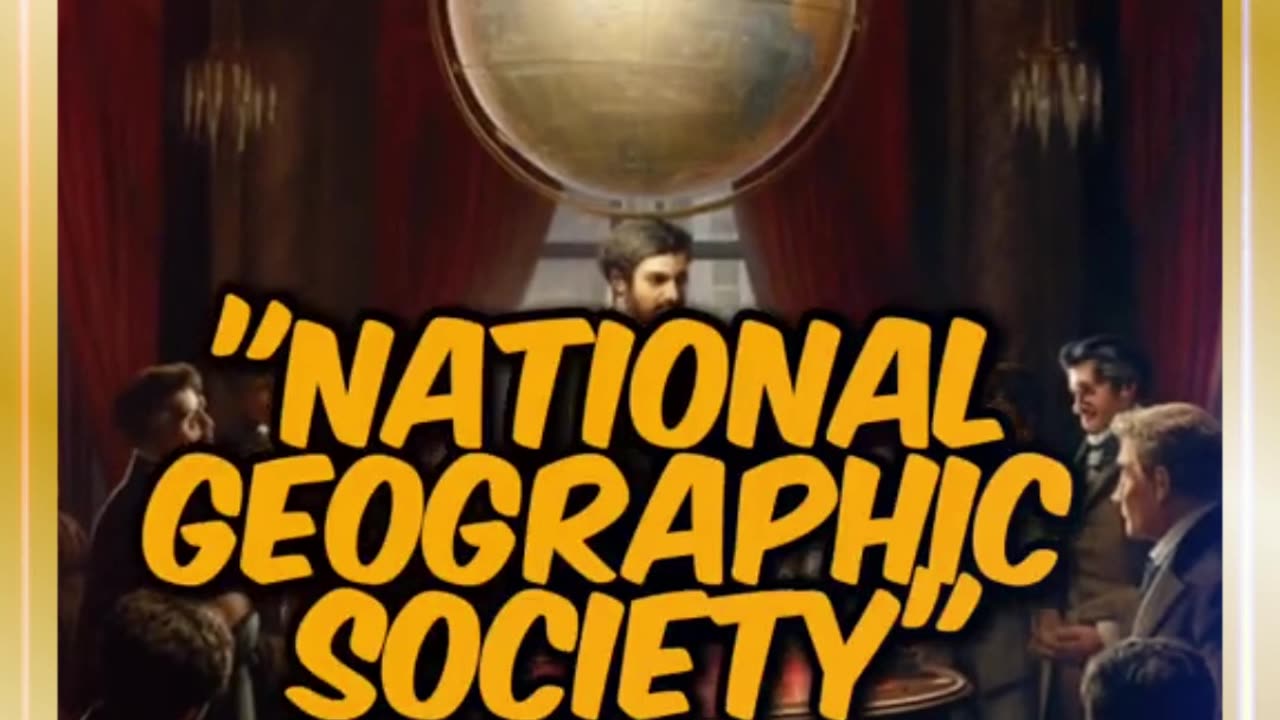 How National Geographic was Created