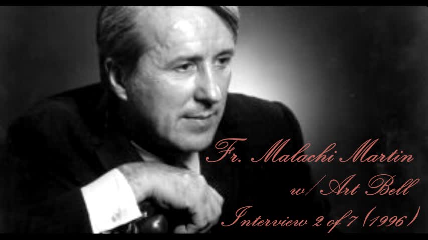 Fr. Malachi Martin - Interview 2 of 7 (November 15,1996)